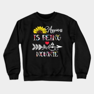 Happiness is being a nonnie mothers day gift Crewneck Sweatshirt